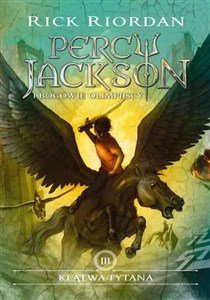 Klątwa Tytana Percy Jackson i bogowie Olimpijscy Tom 3