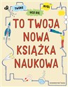 To twoja nowa książka naukowa - Harriet Russell