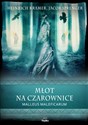 Młot na czarownice Malleus Maleficarum