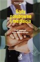 Sądy polubowne i mediacja Sądy polubowne i mediacja