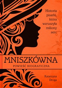 Mniszkówna Historia pisarki, która wzruszyła miliony serc - Księgarnia Niemcy (DE)