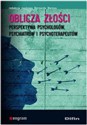 Oblicza złości Perspektywa psychologów, psychiatrów i psychoterapeutów