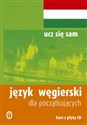 Język węgierski dla początkujących (podręcznik + 2 CD)