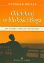 Odetchnij w bliskości Boga Jak znaleźć własny fundament? - Wunibald Muller