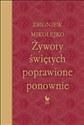 Żywoty świętych poprawione ponownie - Zbigniew Mikołejko