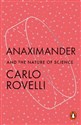 Anaximander  - Carlo Rovelli