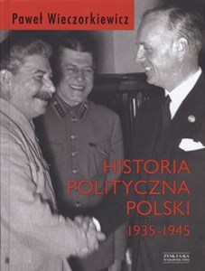 Historia polityczna Polski 1935-1945 - Księgarnia UK