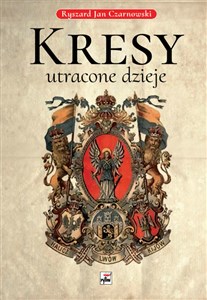 Kresy utracone dzieje