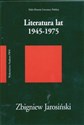 Literatura lat 1945-1975 - Zbigniew Jarosiński