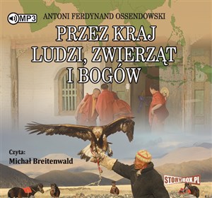 [Audiobook] Przez kraj ludzi, zwierząt i bogów