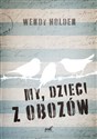 My dzieci z obozów