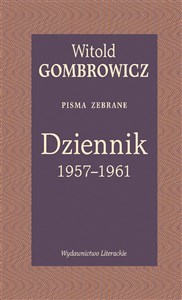 Dziennik 1957-1961 Pisma zebrane - Księgarnia UK