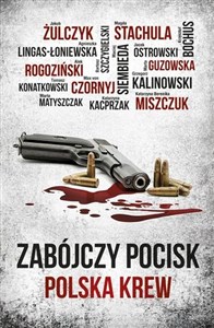 Zabójczy pocisk Polska krew