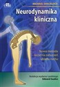 Neurodynamika kliniczna Nowa metoda leczenia zaburzeń układu ruchu