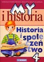 My i historia Historia i społeczeństwo 4 Podręcznik Szkoła podstawowa