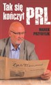 Tak się kończył PRL - Marek Przybylik