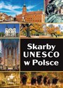 Skarby UNESCO w Polsce - Jarek Majcher