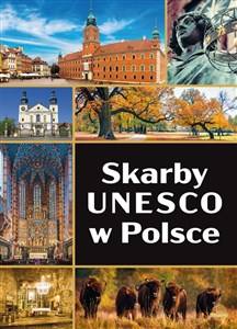 Skarby UNESCO w Polsce - Księgarnia UK