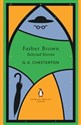 Father Brown Selected Stories  - G.K. Chesterton