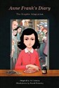 Anne Frank's Diary The Graphic Adaptation - Ari Folman