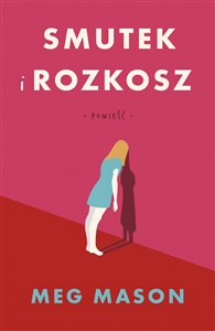 Smutek i rozkosz - Księgarnia Niemcy (DE)