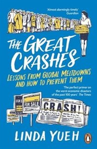 The Great Crashes Lessons from Global Meltdowns and How to Prevent Them