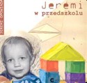 Jeremi w przedszkolu - Ewa Pikos