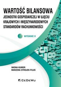 Wartość bilansowa jednostki gospodarczej w ujęciu krajowych i międzynarodowych standardów rachunkowości