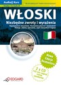 Włoski. Niezbędne zwroty i wyrażenia - Opracowanie Zbiorowe