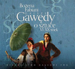 [Audiobook] Dalsze gawędy o sztuce VI-XX wiek