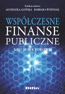 Współczesne finanse publiczne Ujęcie sektorowe