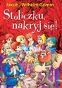 Stoliczku, nakryj się!