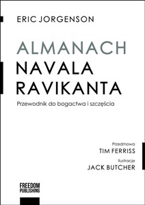 Almanach Navala Ravikanta Przewodnik do bogactwa i szczęścia - Księgarnia UK