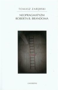 Neopragmatyzm Roberta B Brandoma - Księgarnia Niemcy (DE)