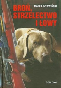 Broń strzelectwo i łowy