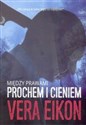 Między prawami Prochem i cieniem