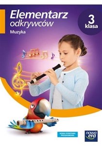 Elementarz odkrywców 3 Muzyka Szkoła podstawowa