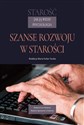 Starość jak ją widzi psychologia 