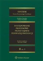 System Prawa Procesowego Cywilnego Tom II Postępowanie procesowe przed sądem pierwszej instancji. Część 3