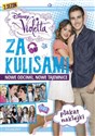 Disney Violetta Za kulisami Nowe odcinki, nowe tajemnice. Drugi sezon