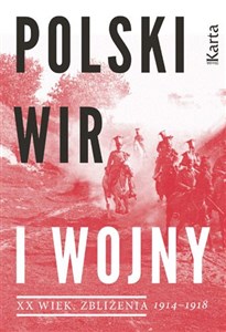 Polski wir I wojny 1914-1918 - Księgarnia UK