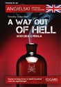 Angielski Kryminał z ćwiczeniami A Way Out of Hell - Timothy Tudor-Hart