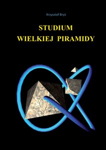 Studium wielkiej piramidy - Księgarnia UK