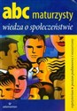 Abc maturzysty Wiedza o społeczeństwie repetytorium, poziom podstawowy i rozszerzony