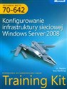 Egzamin MCTS 70-642 Konfigurowanie infrastruktury sieciowej Windows Server 2008 z płytą CD - J.C. Mackin, Tony Northrup