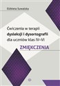 Ćwiczenia w terapii dysleksji i dysortografii dla uczniów kl IV-VI Zmiękczenia