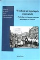 Wychować lojalnych obywateli Polityka oświatowa państwa polskiego na Polesiu