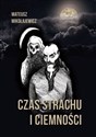 Czas strachu i ciemności