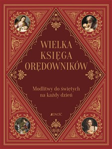 Wielka księga orędowników Modlitwy do naszych świętych każdego dnia - Księgarnia Niemcy (DE)