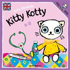 Kitty Kotty is ill - Księgarnia Niemcy (DE)